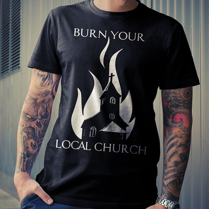 Burn Your Local Church Flame