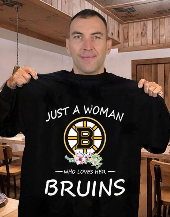 Just A Woman Who Loves Her Boston Bruins