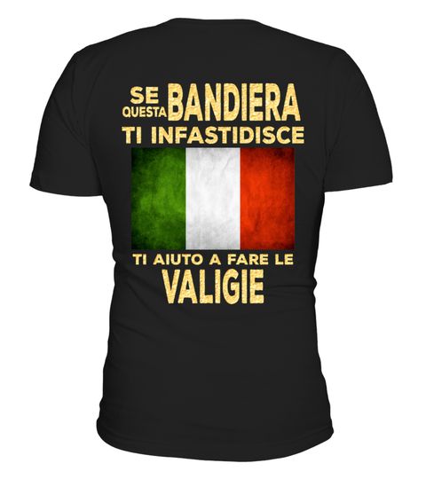 Se Questa Bandiera Ti Infastidisce Ti Aiuto A Fare Le Valigie Italian Flag