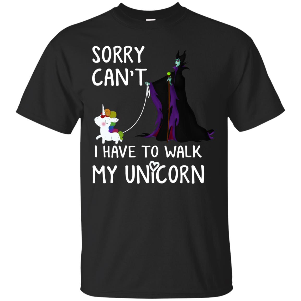 Disney Maleficent Sorry Can't I Have To Walk My Unicorn
