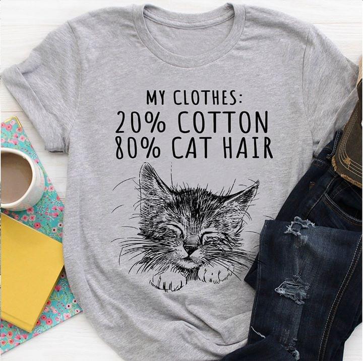 My Clothes 20% Cotton 80% Cat Hair