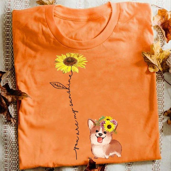 Corgi With Sunflower You Are My Sunshine