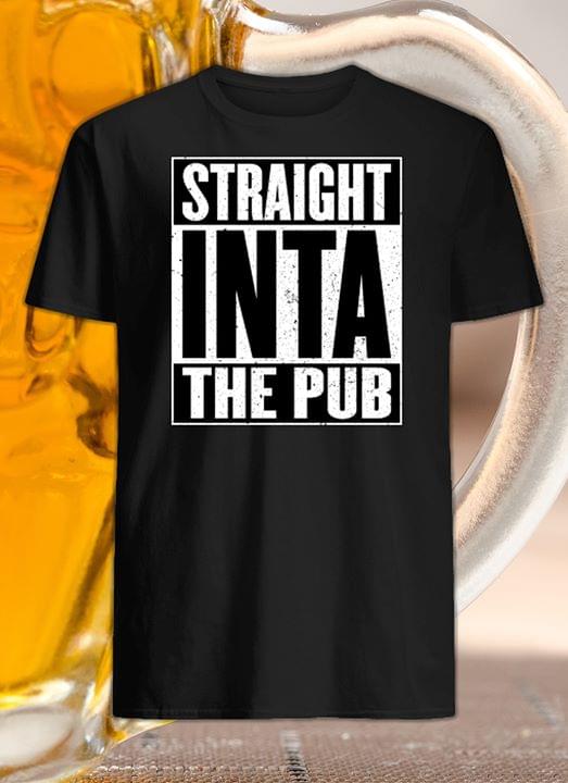 Straight Inta The Pub