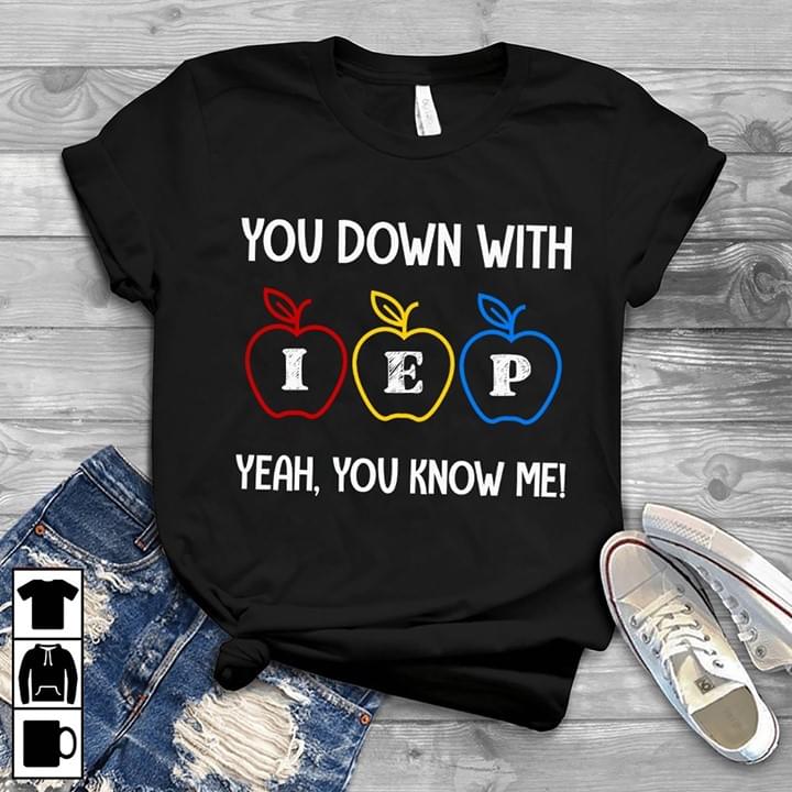 You Down With IEP Yeah You Know Me
