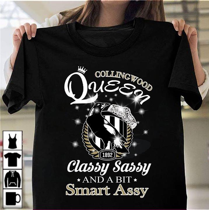 Collingwood Queen Classy Sassy And A Bit Smart Assy Collingwood Football Club