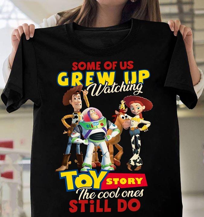 Some Of Us Grew Up Watching Toy Story The Cool Ones Still Do