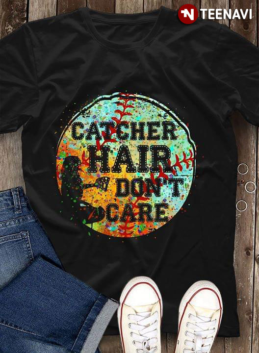 Catcher Hair Don't Care Funny Softball