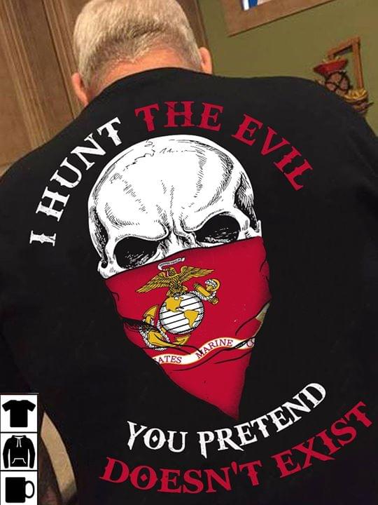 U.S. Marine Corps I Hunt The Devil You Pretend Doesn't Exist Skull