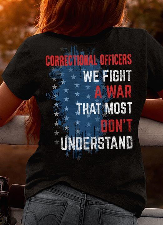 Correctional Officer We Fight A War That Most Don't Understand