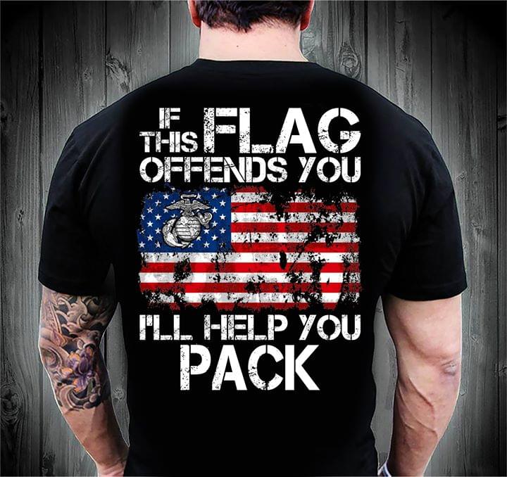 If This Flag Offends You I'll Help You Pack U.S. Marine Corps