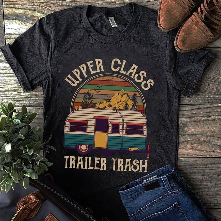 Upper Class Trailer Trash Camping Vintage