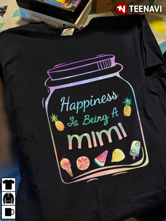 Happiness Is Being A Mimi Food Jar