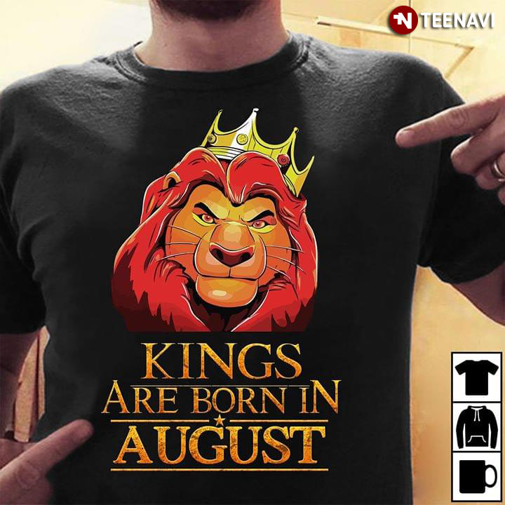 The Lion Kings Kings Are Born In August
