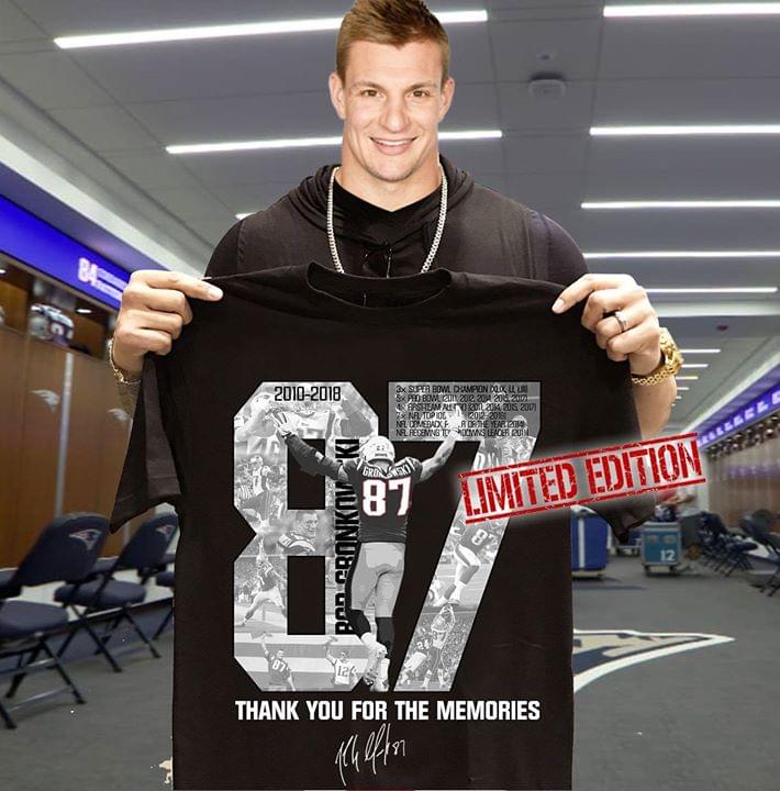 Rob Gronkowski 87 Thank You For The Memories Super Bowl Champion Limited Edition