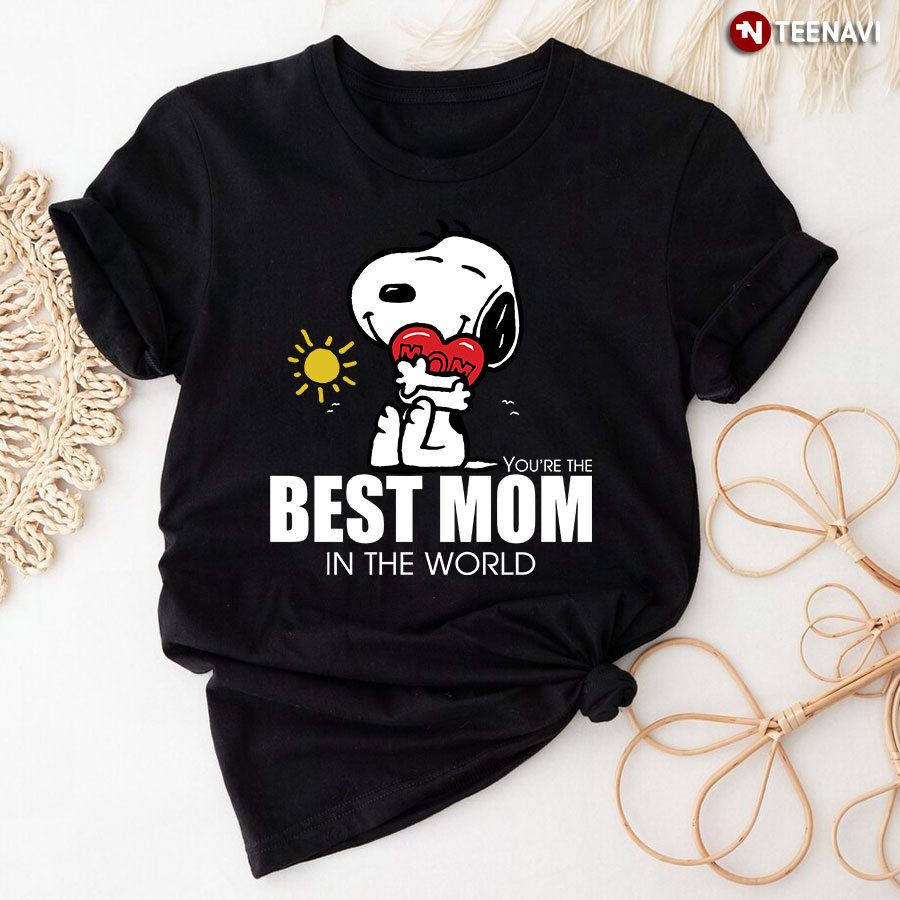 Snoopy You're The Best Mom In The World
