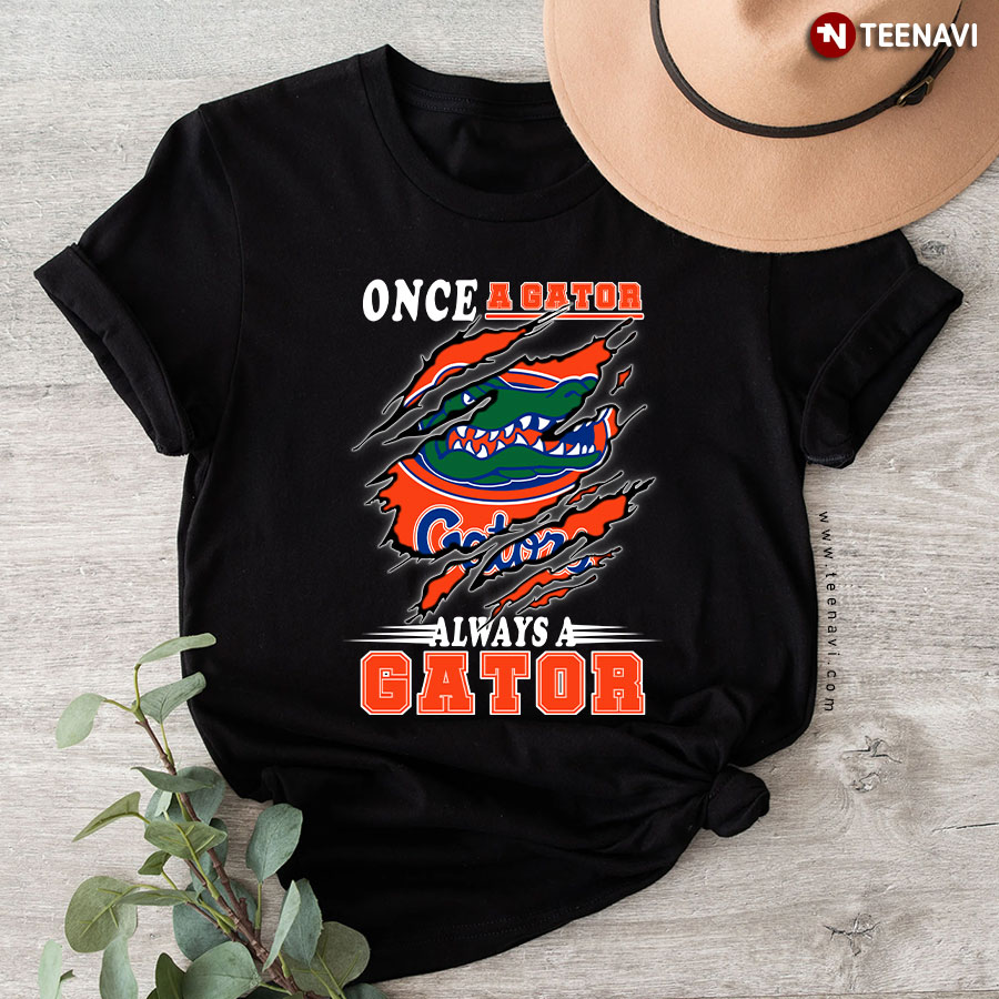 Once A Gator Always A Gator Florida Gators Football T-Shirt