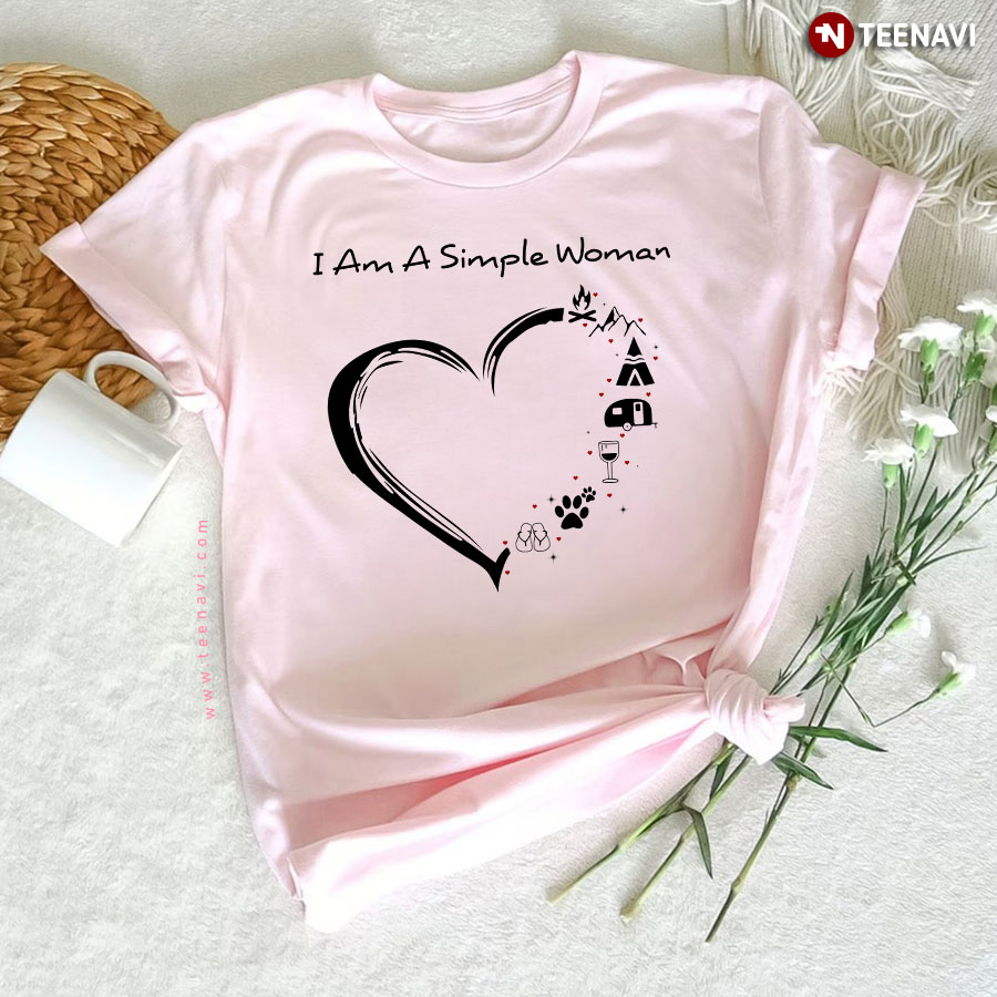 I Am A Simple Woman I Love Camping T-Shirt