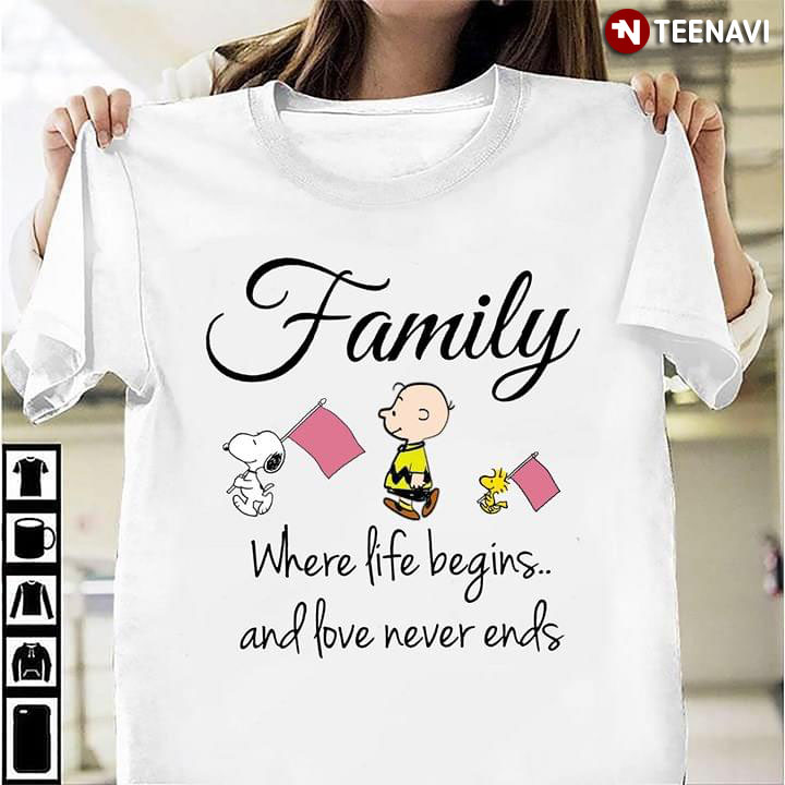Snoopy Family Where Life Begins And Love Never Ends