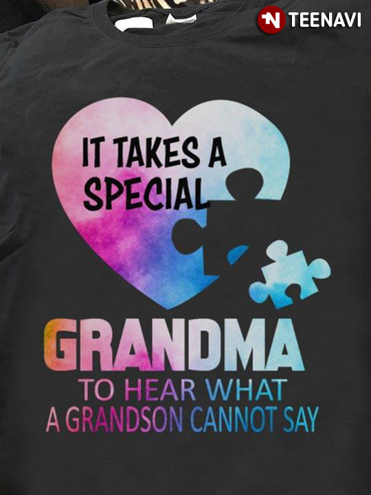 It Takes A Special Grandma To Hear What A Grandson Cannot Say