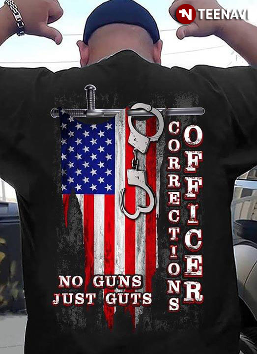 Flag No Guns Just Guts Corection Officer