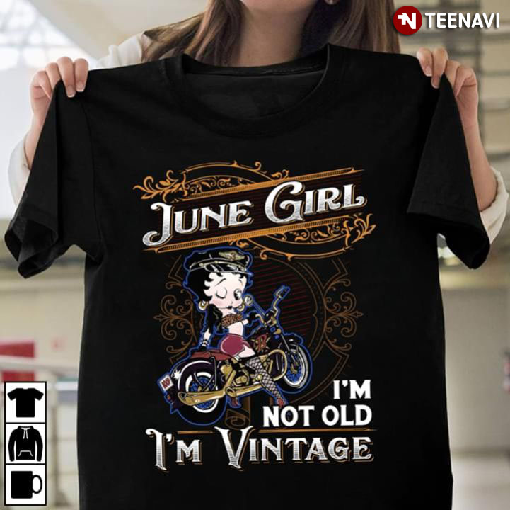 April Girl I'm Not Old I'm Vintage