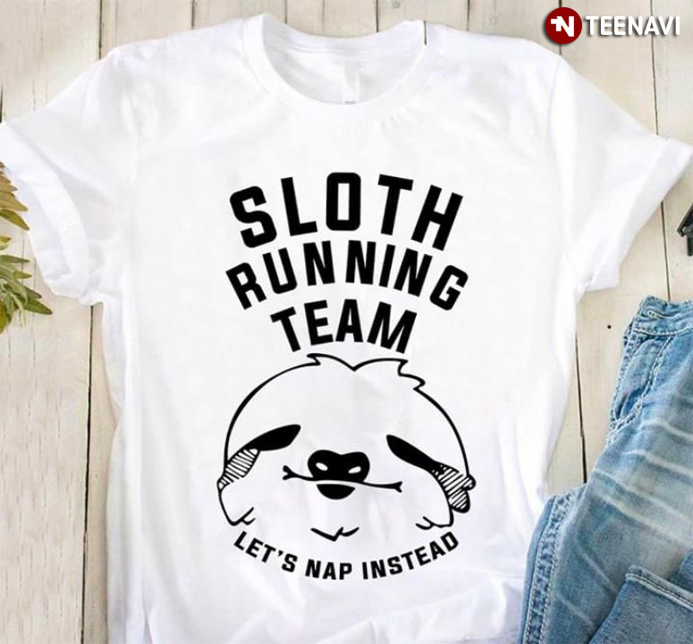 Sloth Running Team Let's Nap Instead