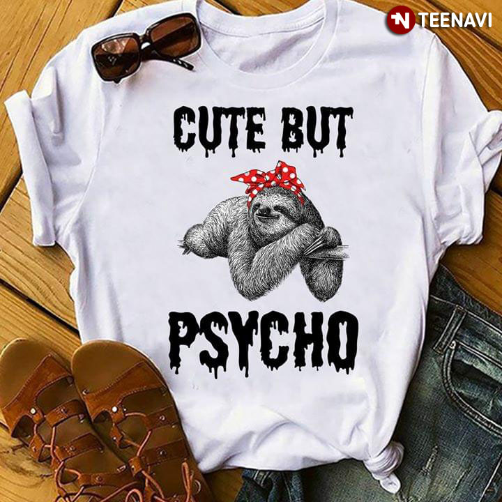 Cute But Psycho Sloth