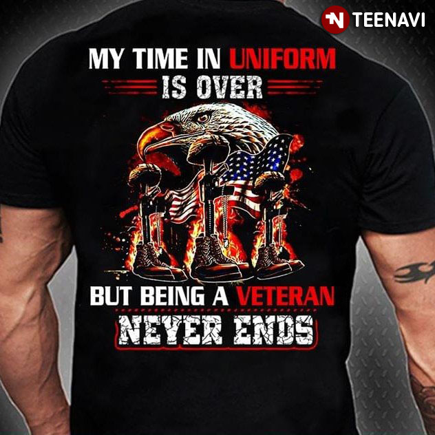 My Time In Uniform Is Over But Being A Veteran Never Ends