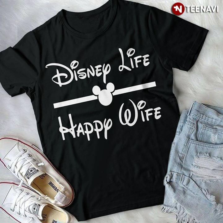 Disney Life Happy Wife Mickey Mouse