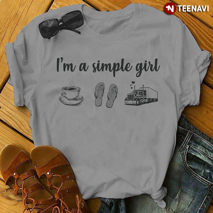 I'm A Simple Girl T-Shirt