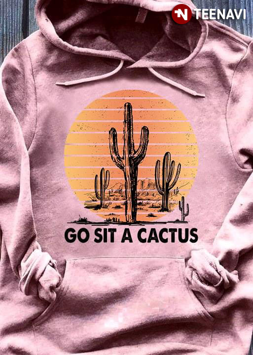 Go Sit A Cactus
