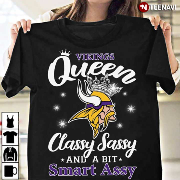 Vikings Queen Classy Sassy And A Bit Smart Assy
