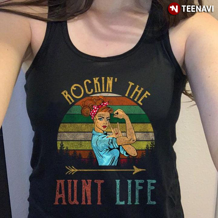 Rockin' The Aunt Life