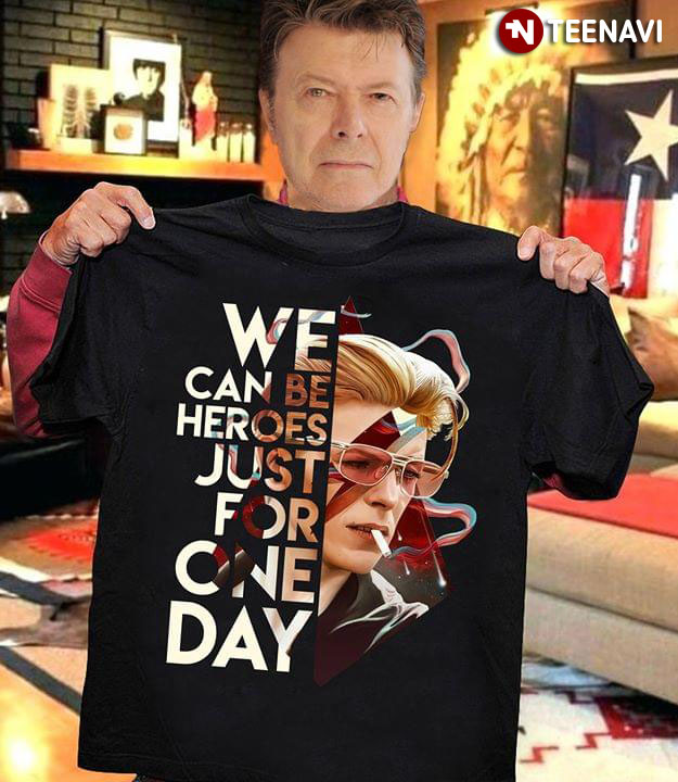Davis Bowie We Can Be Heroes Just For One Day