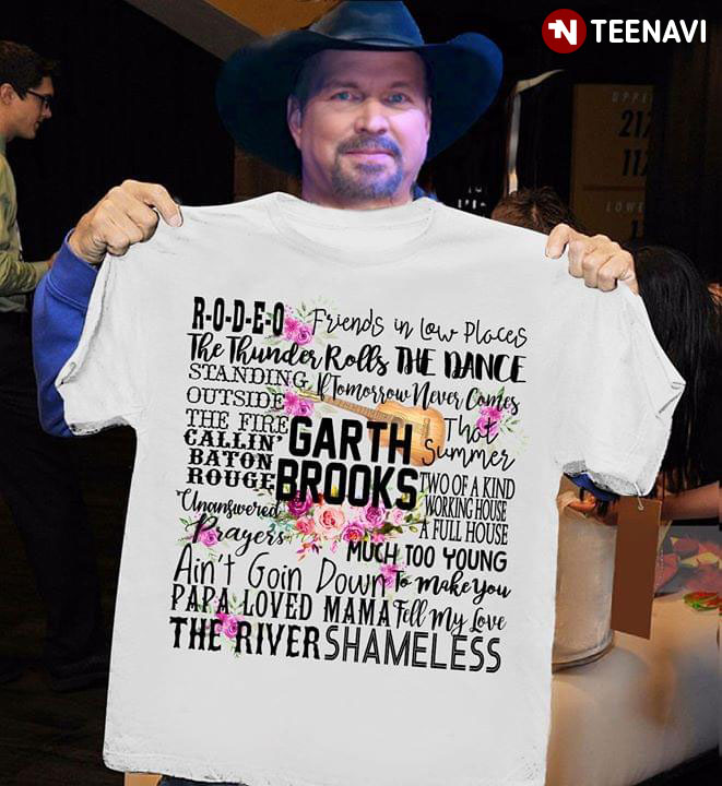 Garth Brooks Songs Rodeo The Thunder Rolls The Dance Standing Outside The Fire Ain't Goin Down