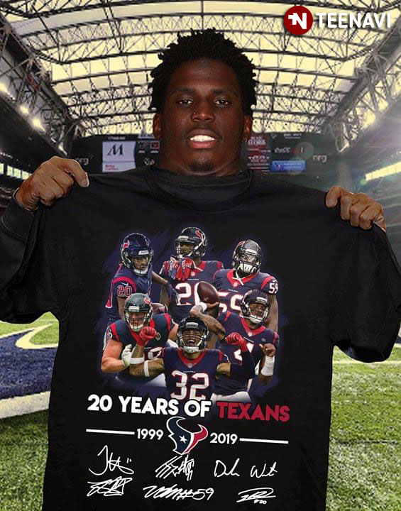 20 Years Of Houston Texans 1999-2019 Signature T-Shirt - TeeNavi
