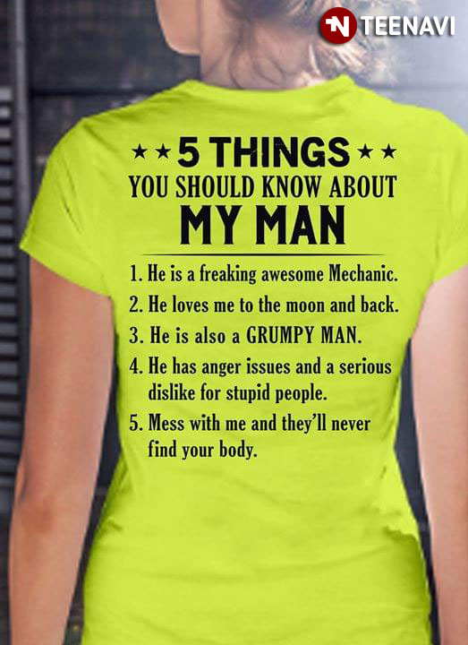 5 Things You Should Know About My Man He Is Freaking Awesome Mechanic He Loves Me To The Moon And Back