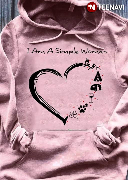 i am a simple woman hoodie