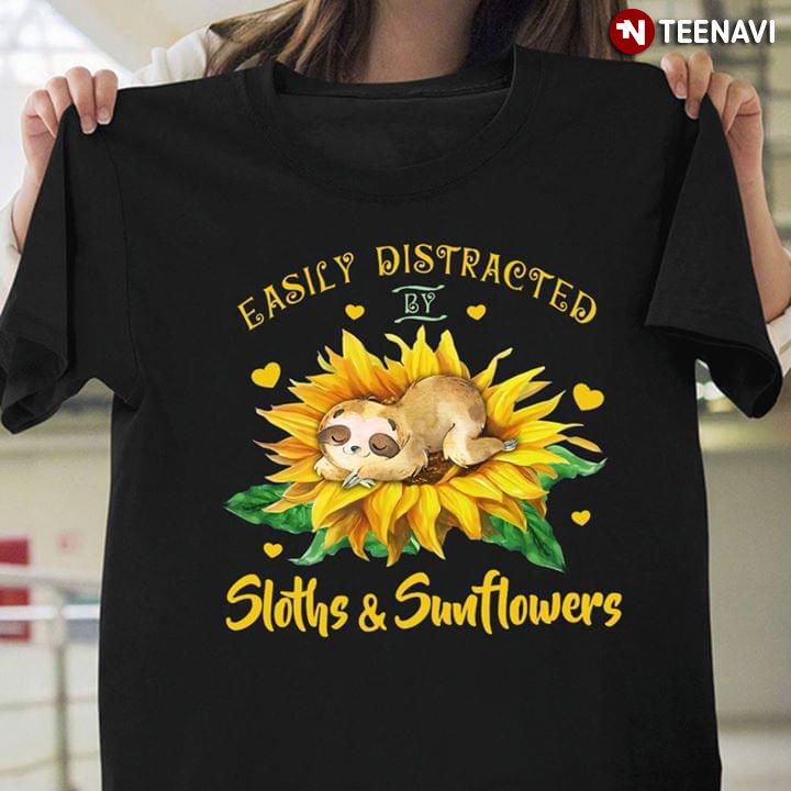 Easily Distracted By Sloths And Sunflower