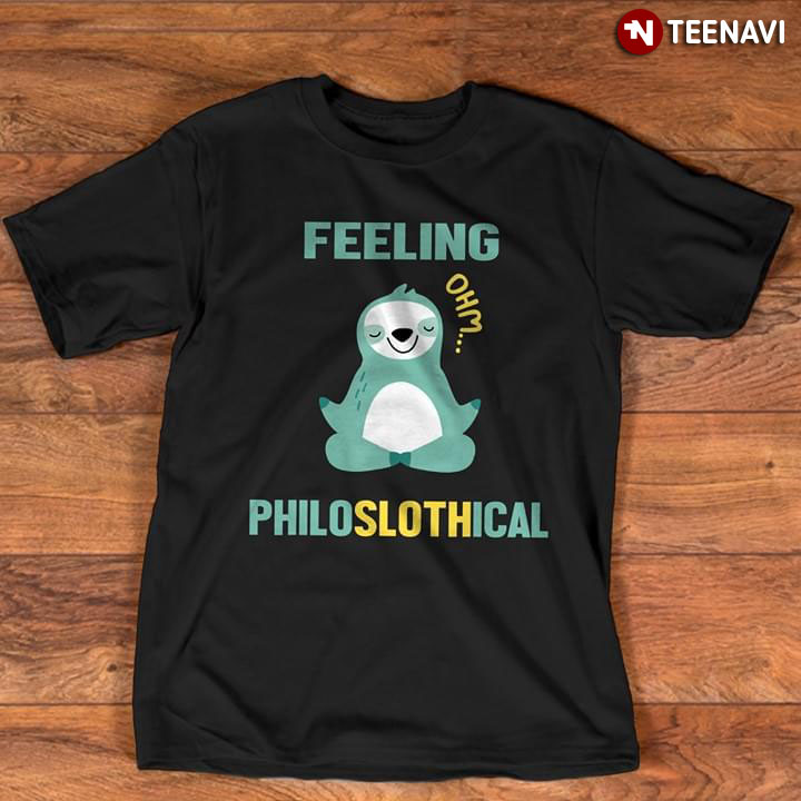 Feeling Philoslothical Sloth