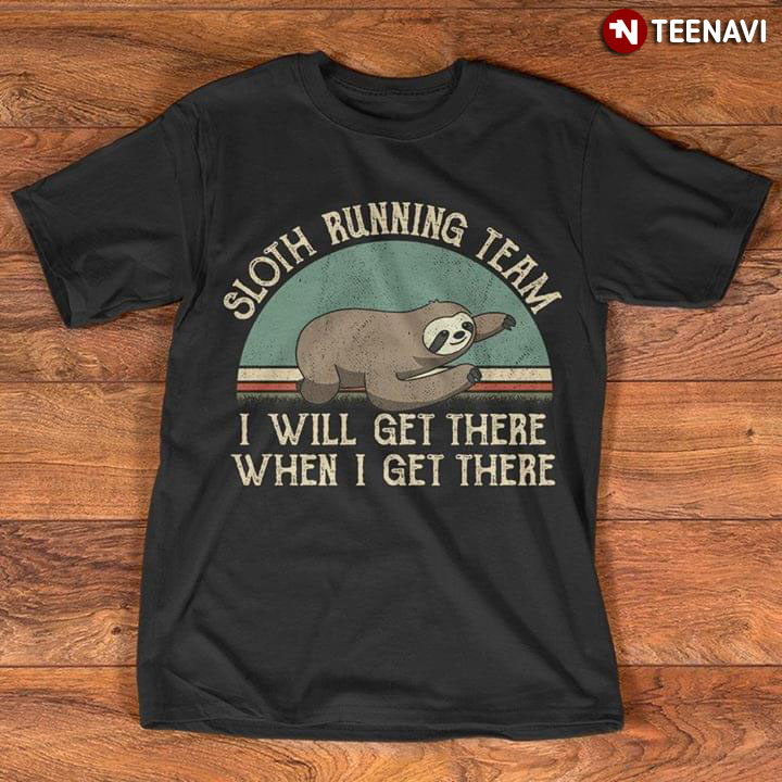 Sloth Running Team I Will Get There When I Get There Vintage
