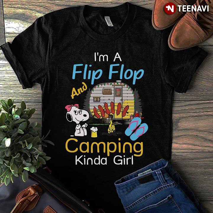 I'm A Flip Flop And Camping Kinda Girl Snoopy