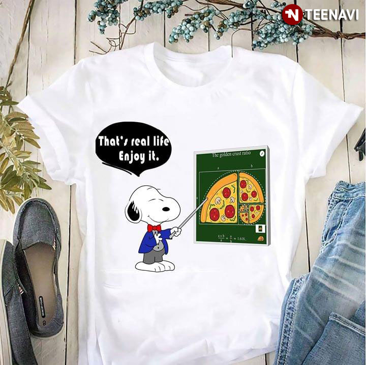 Snoopy That's Real Like Enjoy It Pizza