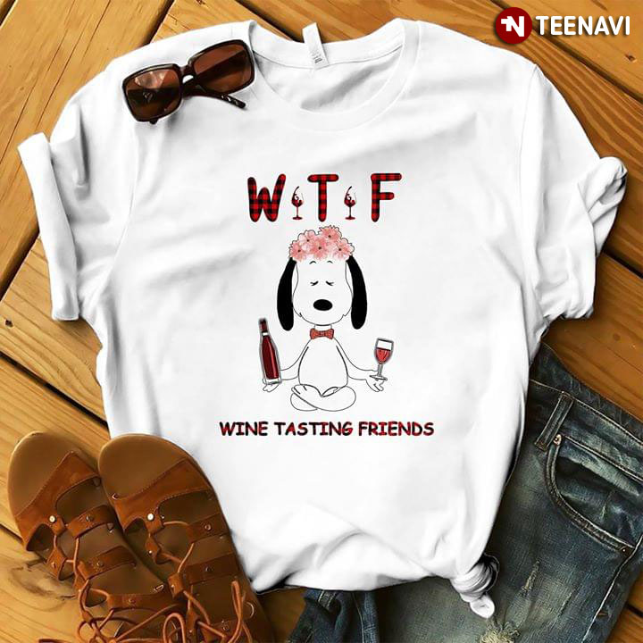 W.T.F Wine Tasting Friends Snoopy