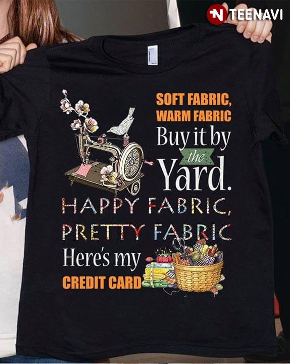 Sewing Soft Fabric Warm Fabric Buy It By The Yard Happy Fabric Pretty Fabric Here's My credit Card