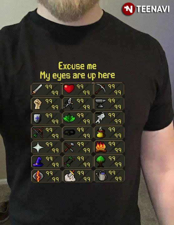 Excuse Me My Eyes Are Up Here RuneScape