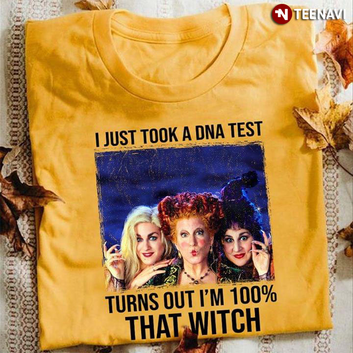 Sanderson Sisters I Just Took A DNA Test Turns Out I'm 100% That Witch