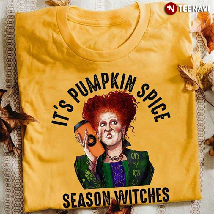 Hocus Pocus Winifred Sanderson It's Pumpkin Spice Season Witches