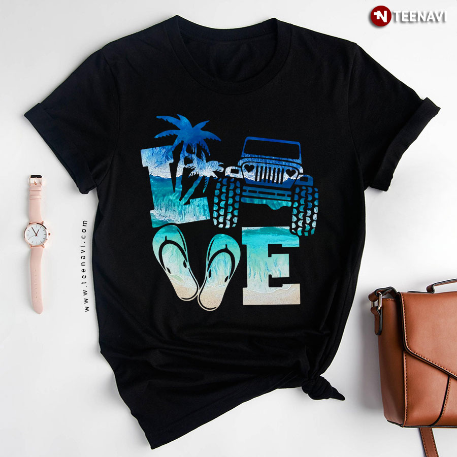 Love Beach Jeep Flip Flops T-Shirt
