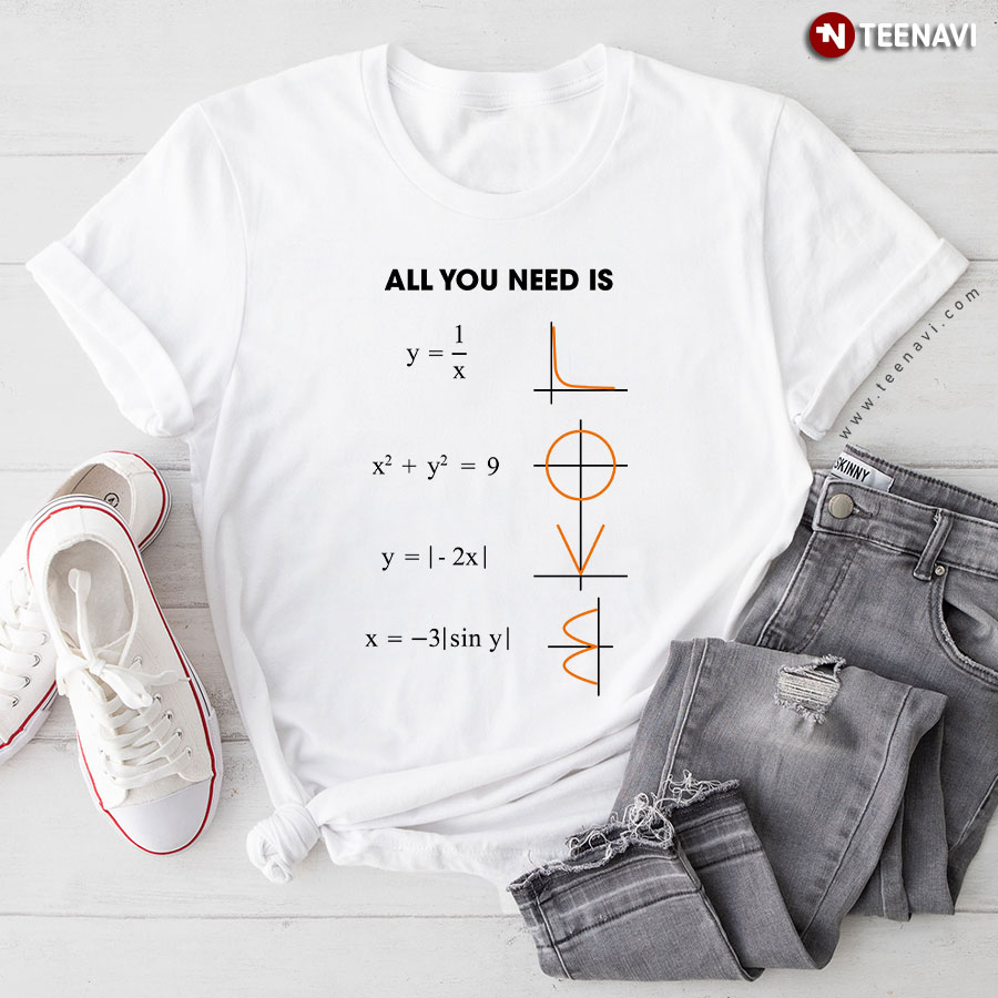 All You Need Is Love Math T-Shirt